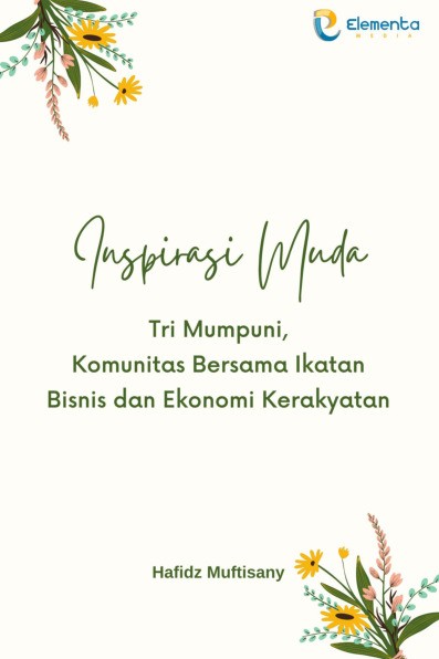 Inspirasi Muda : Tri Mumpuni, Komunitas Bersama Ikatan Bisnis dan Ekonomi Kerakyatan